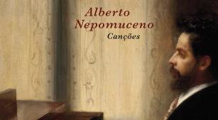 CD Alberto Nepomuceno: Canções