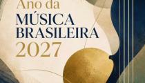 Ano da Música Brasileira 2027